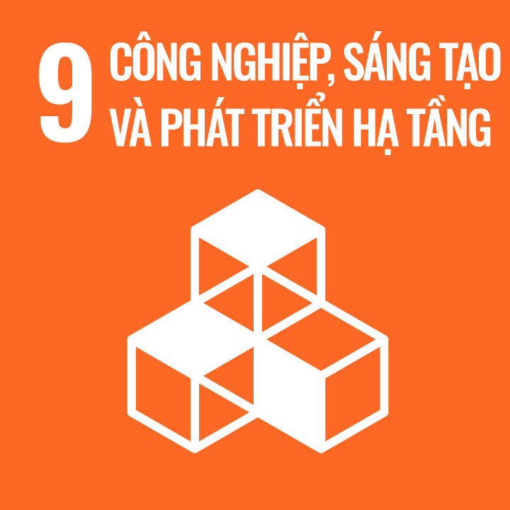 SDG9-C&ocirc;ng nghiệp, s&aacute;ng tạo v&agrave; ph&aacute;t triển hạ tầng